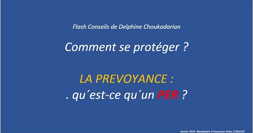 Flash Conseils de Delphine Choukadarian PER